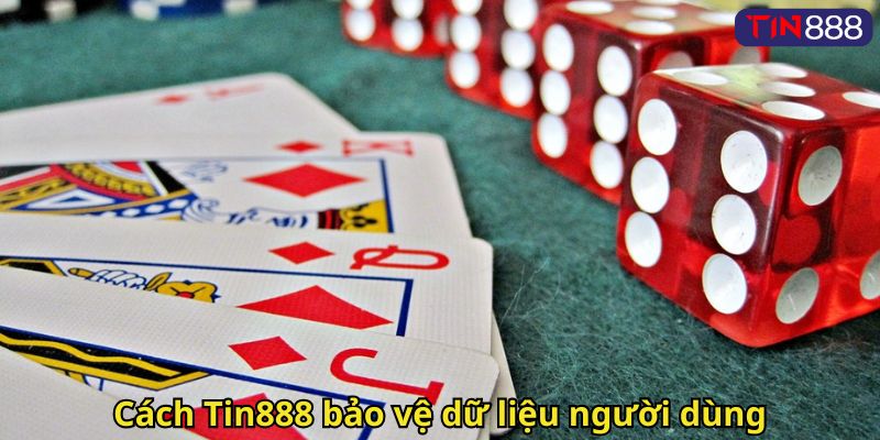 Cách Tin888 bảo vệ dữ liệu người dùng