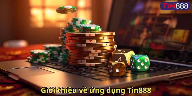 Giới thiệu về ứng dụng Tin888