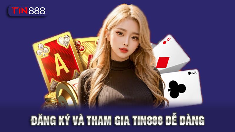 Tin888 4 Đăng ký và tham gia Tin888 dễ dàng